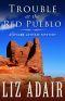 [Spider Latham Mystery 04] • Trouble at the Red Pueblo